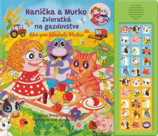 Hanička a Murko Zvieratká na gazdovstve - Lucia Zimanyiová