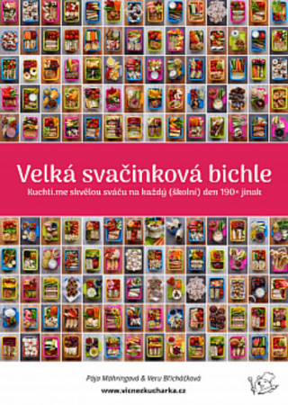 Velká svačinková bichle - Pavlína Mähringová,Veronika Břicháčková