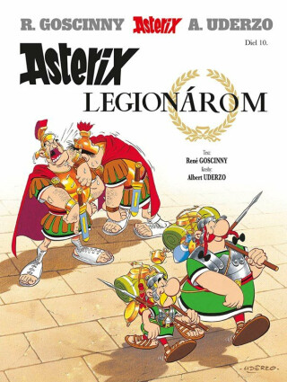 Asterix 10 Asterix legionárom - René Goscinny
