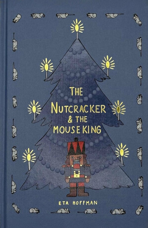 Nutcracker (Collector's Edition) - Ernst Theodor Amadeus Hoffmann
