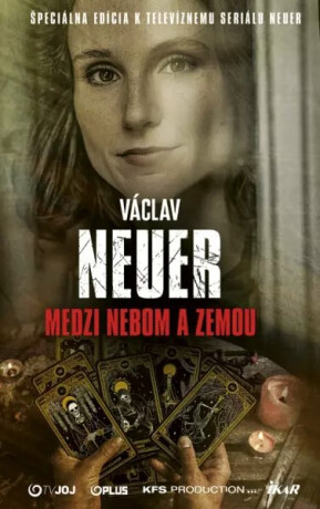 Medzi nebom a zemou - Václav Neuer