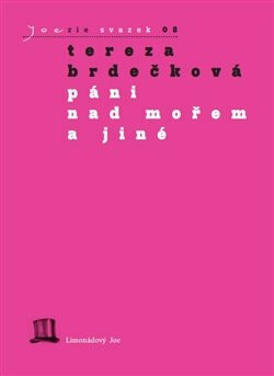 Páni nad mořem a jiné - Tereza Brdečková