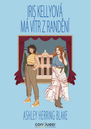 Iris Kellyová má vítr z randění - Ashley Herring Blake