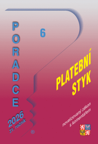Poradce 6/2026 Zákon o platebním styku po novelách s komentářem - 