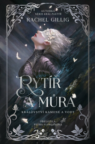 Rytíř a můra - Rachel Gillig