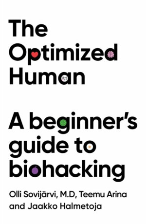 Optimized Human - Teemu Arina,Olli Sovijarvi,Jaakko Halmetoja
