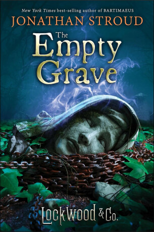 LOCKWOOD & CO.: The Empty Grave - Jonathan Stroud