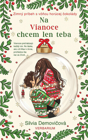 Na Vianoce chcem len teba - Silvia Demovičová