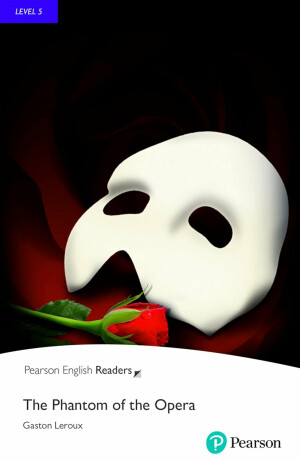 The Phantom Of The Opera with eBook and audio Level 5 - Gaston Leroux