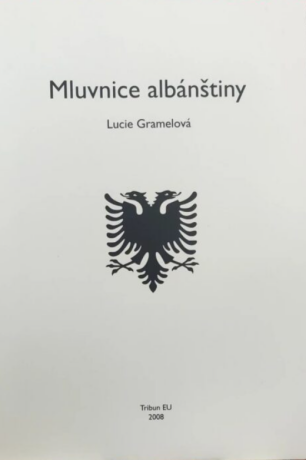 Mluvnice albánštiny - Lucie Gramelová