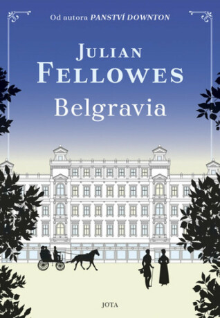 Belgravia (poškozená) - Julian Fellowes