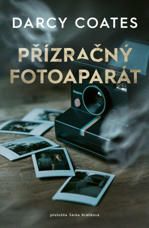 Přízračný fotoaparát - Darcy Coates