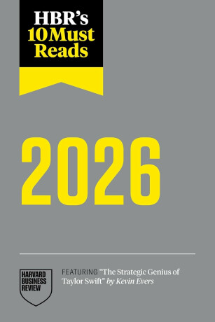 2026 : The Definitive Management Ideas of the Year - Erin Meyerová,Bent Flyvbjerg,Harvard Business Review,Vijay Govindarajan,David De Cremer