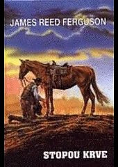 Stopou krve (poškozená) - James Reed Ferguson