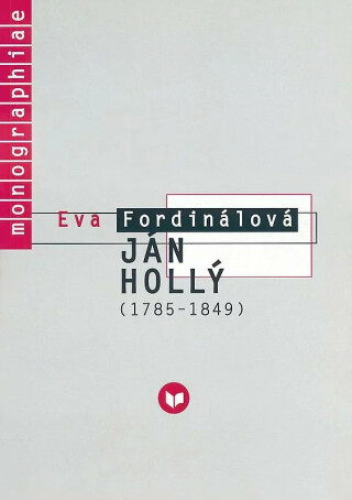 Ján Hollý 1785-1849 (poškozená) - Eva Fordinálová