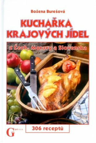 Kuchařka krajových jídel (poškozená) - Jiří Poláček,Božena Burešová