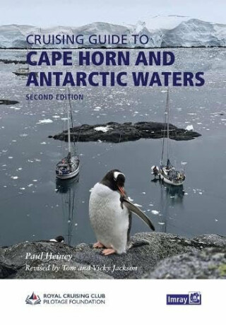 Cape Horn and Antarctic Waters - Paul Heiney