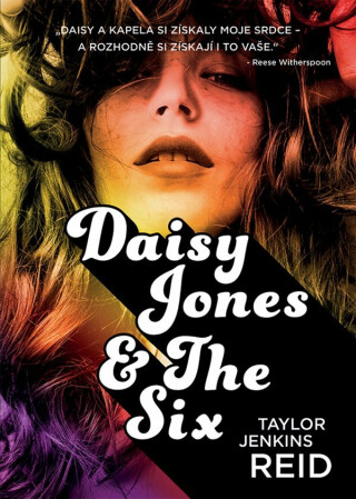 Daisy Jones & The Six - Taylor Jenkins Reid