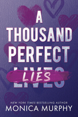 Thousand Perfect Lies - Monica Murphy