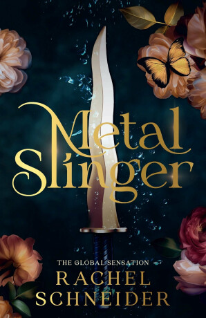 Metal Slinger - Rachel Schneider