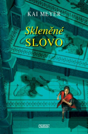 Skleněné slovo (poškozená) - Kai Meyer
