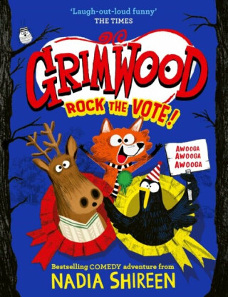 Grimwood: Rock the Vote! - Nadia Shireen