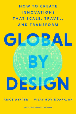 Global by Design - Vijay Govindarajan,Amos Winter