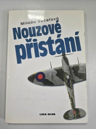 Nouzové přistání (poškozená) - Milada Večeřová