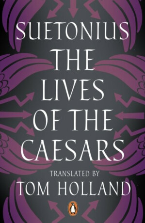 The Lives of the Caesars - Suetonius