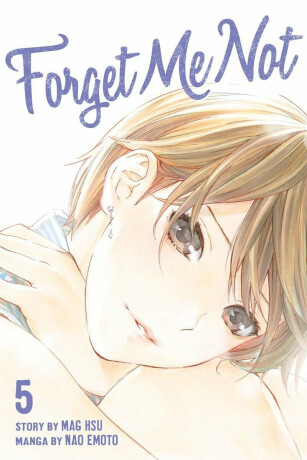 Forget Me Not Volume 5 - Nao Emoto