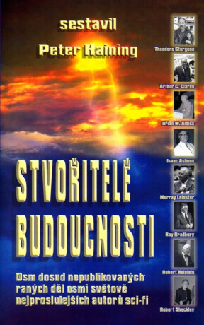 Stvořitelé budoucnosti (poškozená) - Peter Haining
