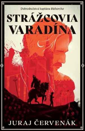 Strážcovia Varadína - Juraj Červenák