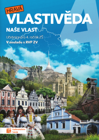 Hravá vlastivěda 4 - Naše vlast - učebnice - 