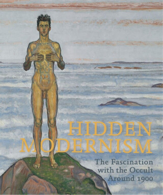 Hidden Modernism - Michaela Lindinger,Karl Baier,Laura Feurle,Kira Kaufmann,Astrid Kury,Therese Muxeneder