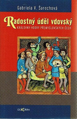 Radostný úděl vdovský (poškozená) - Gabriela V. Šarochová