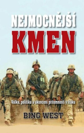 Nejmocnější kmen (poškozená) - Bing West