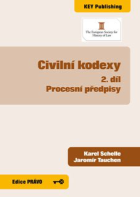 Civilní kodexy 2.díl - procesní předpisy - Karel Schelle,Jaromír Tauchen