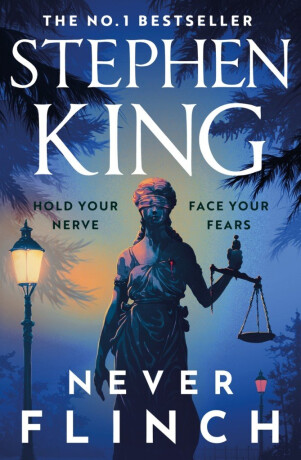 Never Flinch - Stephen King