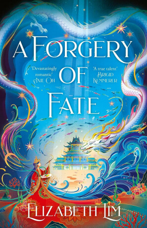 Forgery of Fate - Elizabeth Lim