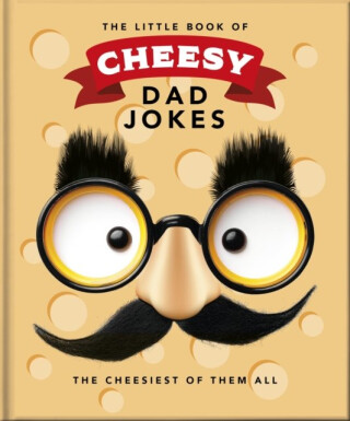 Little Book of Cheesy Dad Jokes - 