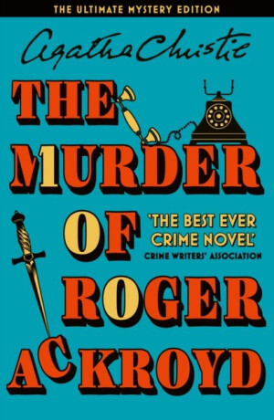 Murder of Roger Ackroyd - Agatha Christie