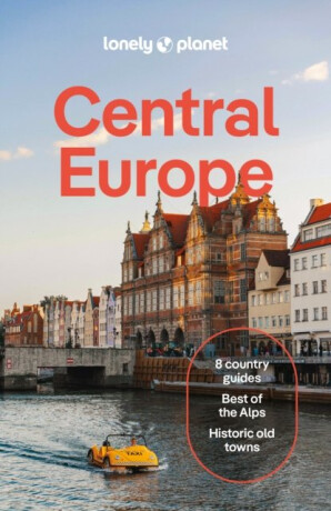 Lonely Planet Central Europe - Mark Baker,Barbara Woolsey