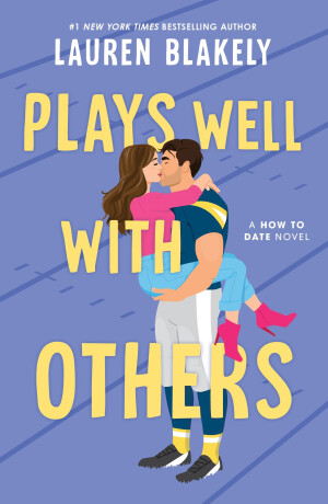 Plays Well with Others - Lauren Blakely