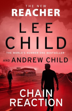 Chain Reaction - Lee Child