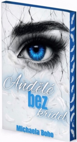 Andělé bez křídel - Michaela Boho