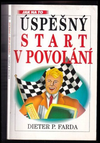 Úspěšný start v povolání (poškozená) - Dieter P. Farda