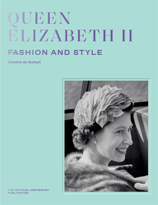 Queen Elizabeth II: Fashion & Style - Caroline de Guitaut