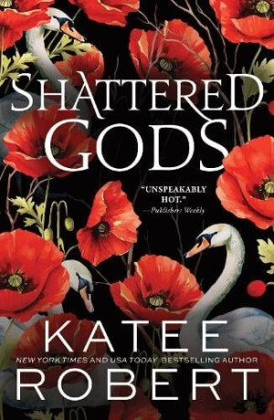 Shattered Gods - Katee Robert