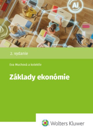 Základy ekonómie - Eva Muchová,Ľubomír Darmo,Peter Leško,Marcel Novák