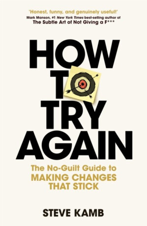 How To Try Again - Steve Kamb